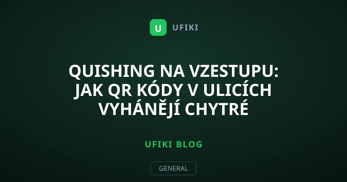 Quishing na vzestupu: Jak QR kódy v ulicích vyhánějí chytré telefony do pasti